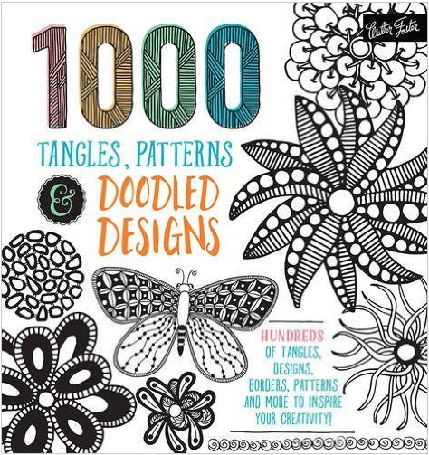 1,000 Tangles, Patterns & Doodled Designs